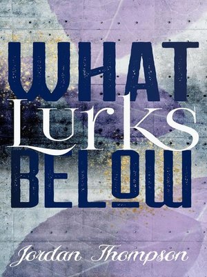 cover image of What Lurks Below